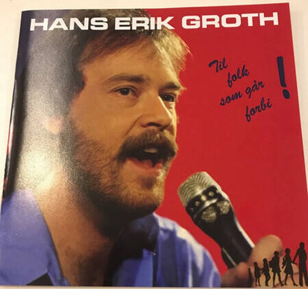 Hans Erik Groth ‎– Til Folk Som Går Forbi! (CD)