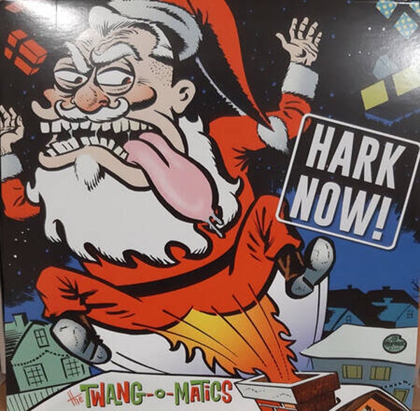 The Twang-O-Matics ‎– Hark Now! (7")
