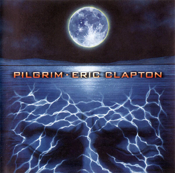 Eric Clapton – Pilgrim (CD)
