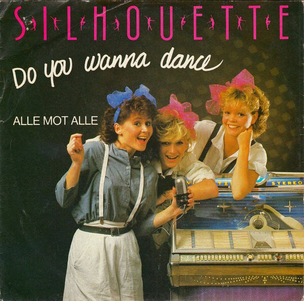 Silhouette – Do You Wanna Dance (7")