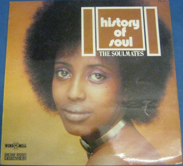 The Soulmates – History Of Soul (LP)