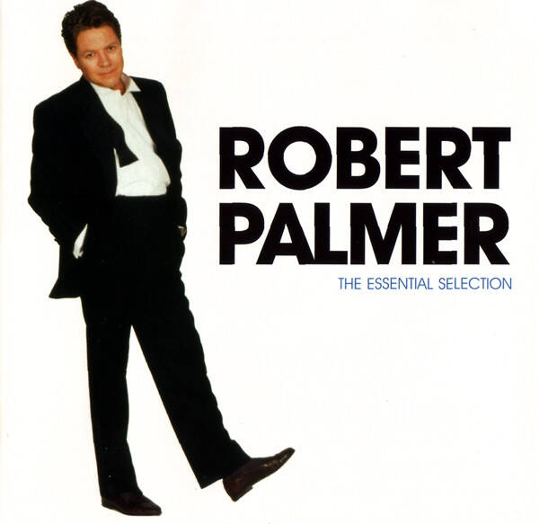Robert Palmer – The Essential Selection (CD)
