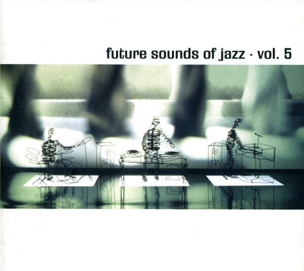 Diverse - Future Sounds Of Jazz - Vol. 5 (2CD)