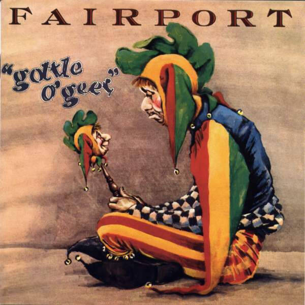 Fairport – Gottle O'Geer (LP)