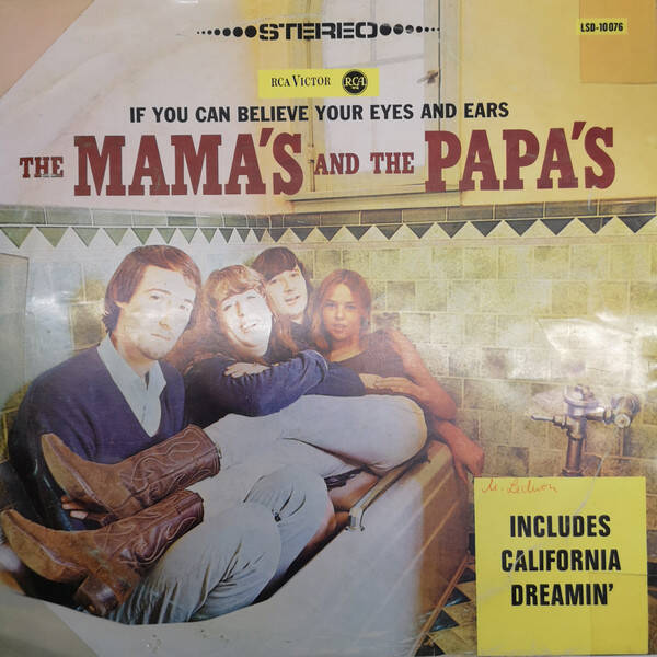 The Mamas & The Papas – If You Can Believe Your Eyes And Ears (LP)