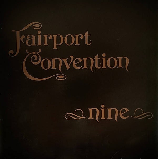 Fairport Convention – Nine (LP)