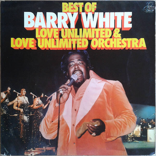Barry White, Love Unlimited & Love Unlimited Orchestra – Best Of Barry White, Love Unlimited & Love Unlimited Orchestra (2LP)