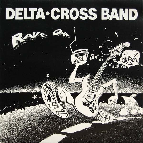 Delta • Cross Band – Rave On (LP)