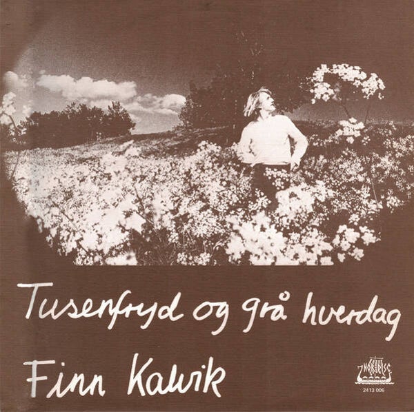 Finn Kalvik – Tusenfryd Og Grå Hverdag (LP)