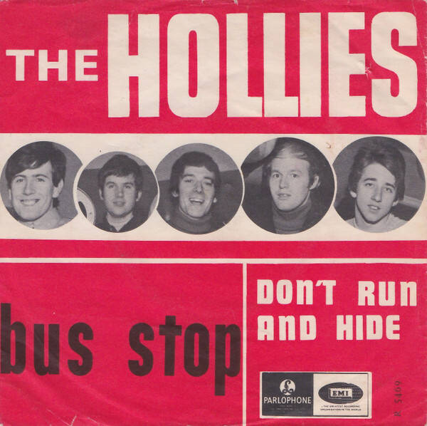 The Hollies – Bus Stop / Don't Run And Hide (7")