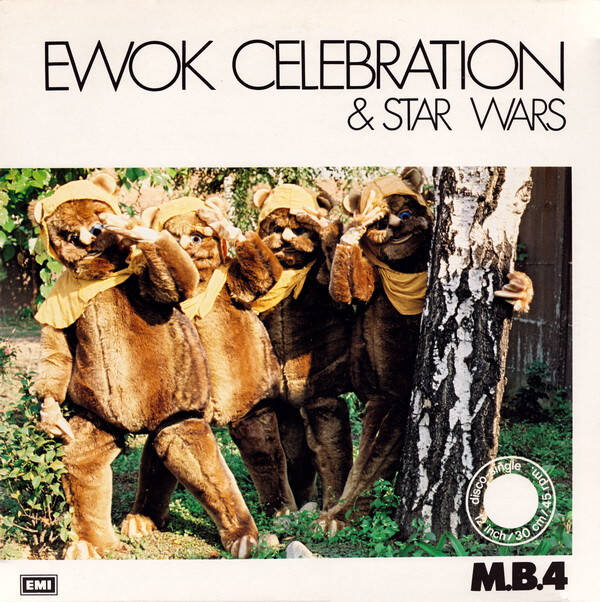 M.B.4. ‎– Ewok Celebration & Star Wars (12" maxi)