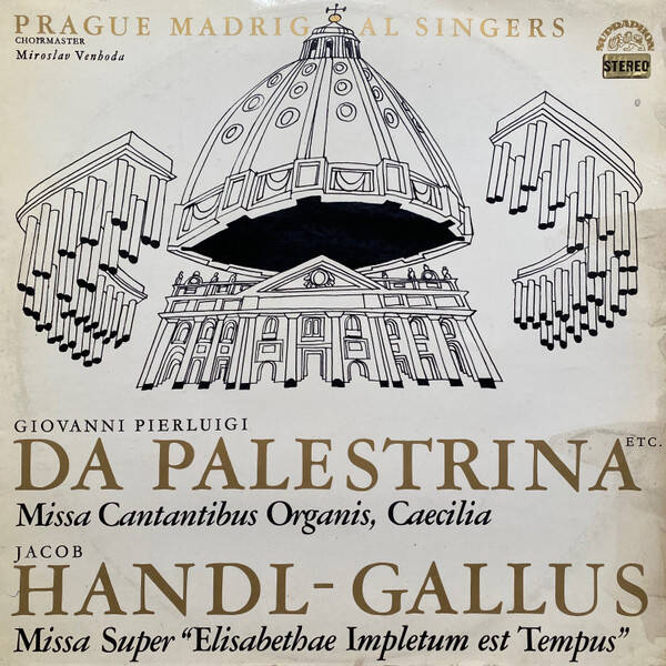 Giovanni Pierluigi da Palestrina, Annibale Stabile, Francesco Suriano, Andrea Dragoni, Ruggiero Giovanelli, Prospero Santini, Curzio Mancini, Jacobus Gallus – Missa "Cantantibus Organis" - Missa Super "Elisabethae Impletum Est Tempus" (LP)