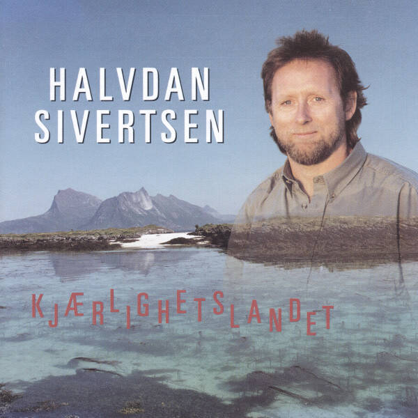 Halvdan Sivertsen ‎– Kjærlighetslandet (CD)
