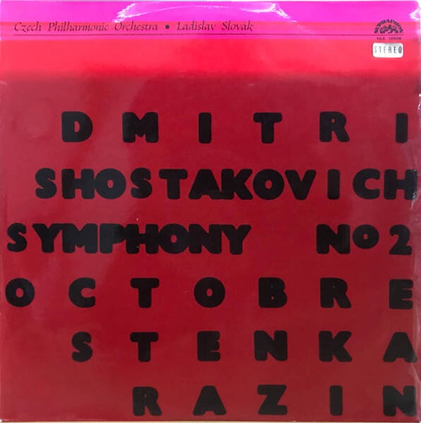 Dmitri Shostakovich - The Czech Philharmonic Orchestra, Ladislav Slovák – Symphony Nº 2 Octobre / Stenka Razin (LP)