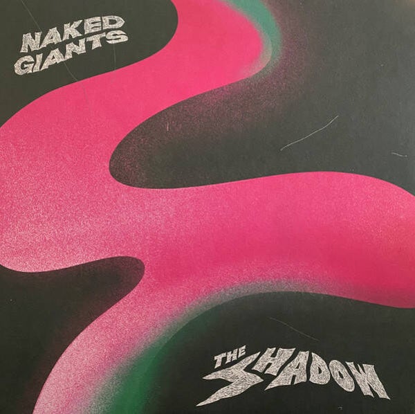 Naked Giants – The Shadow (LP)