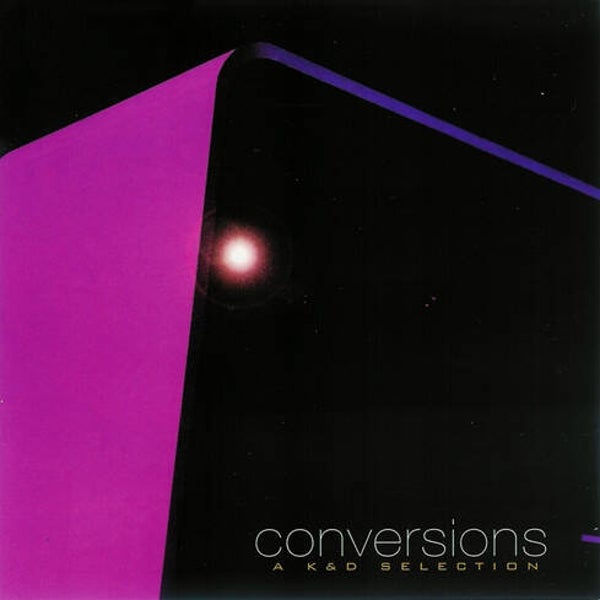 Kruder & Dorfmeister – Conversions - A K&D Selection (CD)