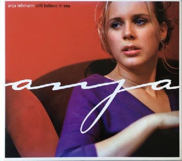 Anja Lehmann ‎– Still Believe In You (CD)