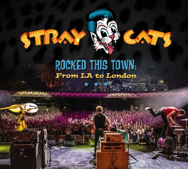 Stray Cats – Rocked This Town: From LA To London (CD)