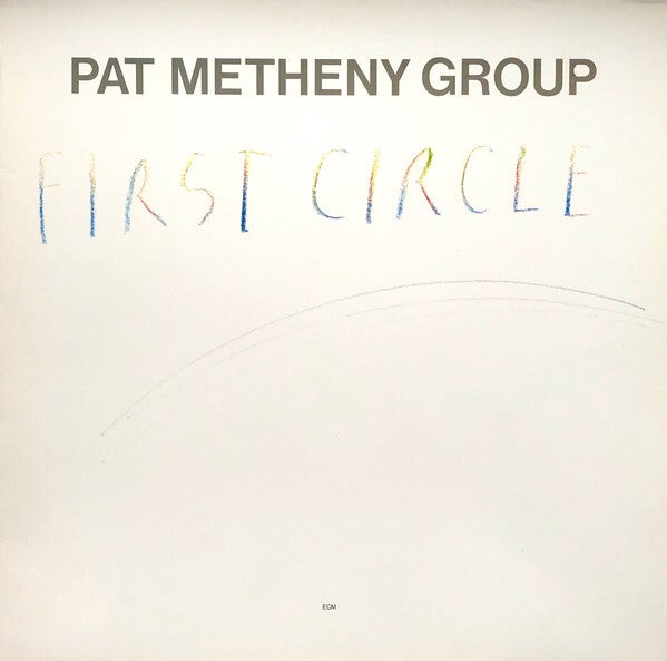 Pat Metheny Group – First Circle (LP)