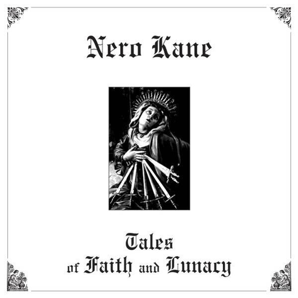 Nero Kane ‎– Tales Of Faith and Lunacy (LP, Farget)