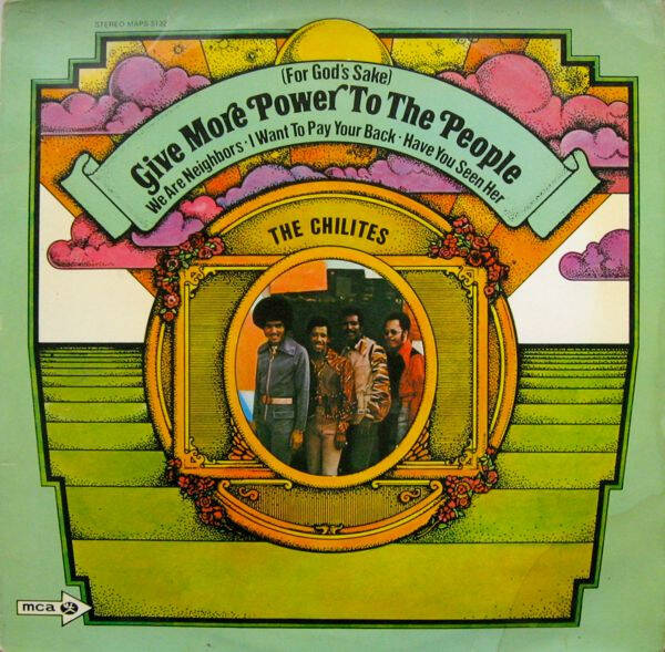 The Chi-Lites – (For God's Sake) Give More Power To The People (LP)