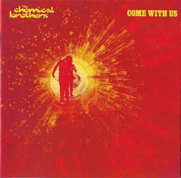 The Chemical Brothers – Come With Us (CD)