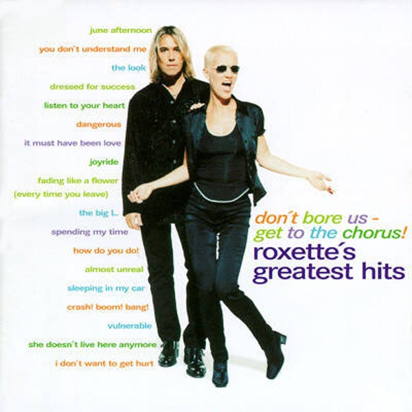 Roxette – Don't Bore Us - Get To The Chorus! Roxette's Greatest Hits (CD)