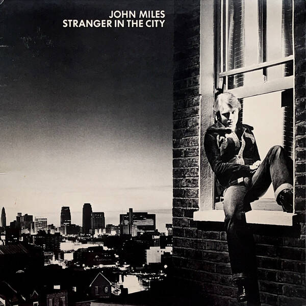 John Miles – Stranger In The City (LP)