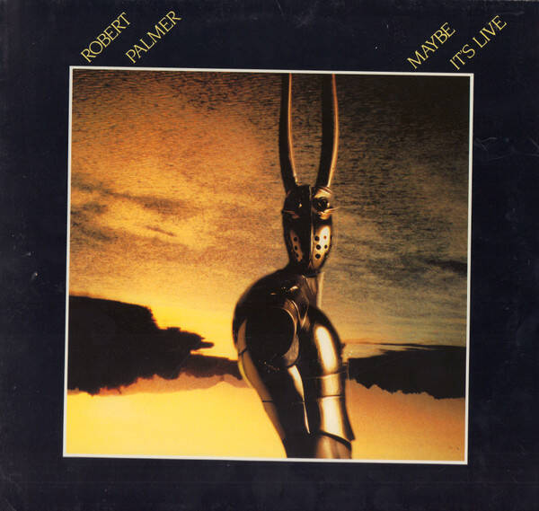 Robert Palmer – Maybe It's Live (LP)