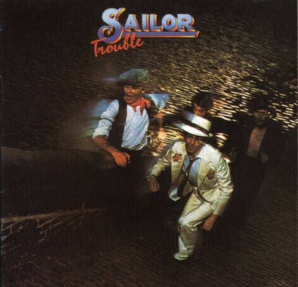 Sailor – Trouble (LP)