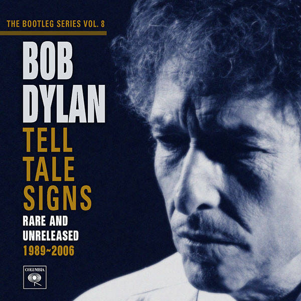 Bob Dylan – Bootleg series vol. 8; Tell Tale Signs (Rare And Unreleased 1989-2006) (2CD)