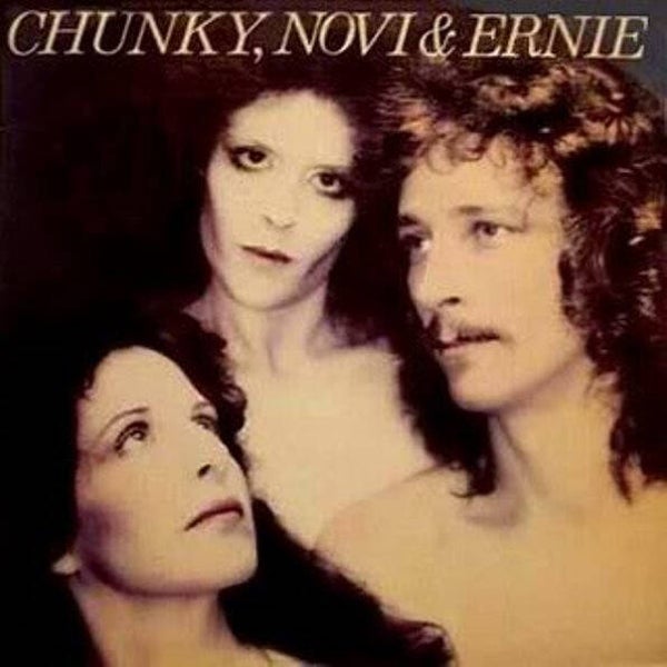 Chunky, Novi & Ernie – Chunky, Novi & Ernie (LP)
