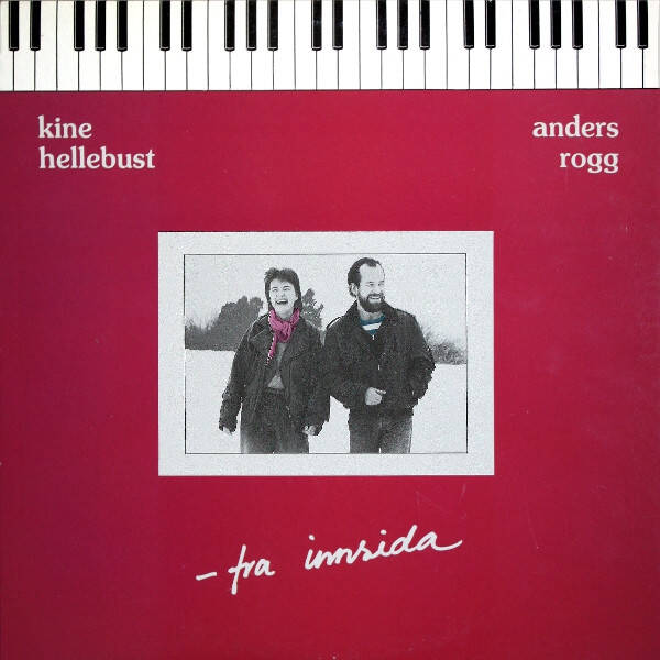 Kine Hellebust & Anders Rogg ‎– Fra Innsida (LP)