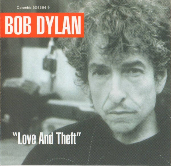 Bob Dylan – "Love And Theft" (2CD)
