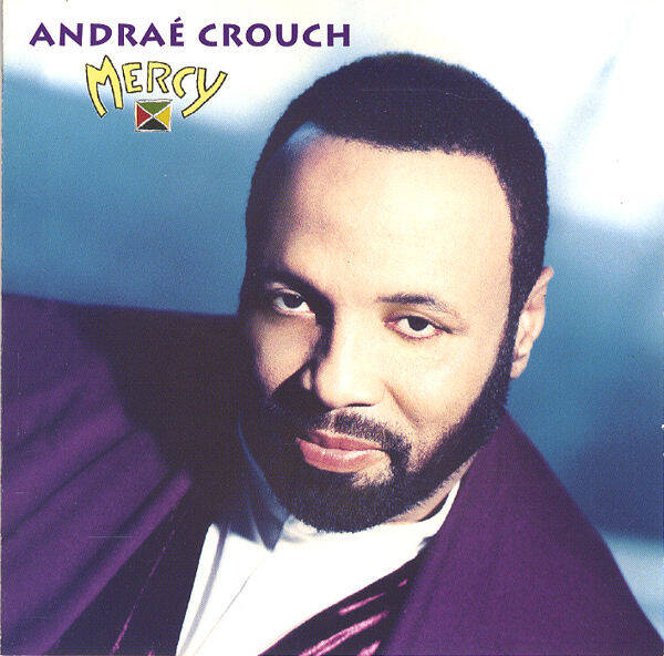 Andraé Crouch ‎– Mercy (CD)|