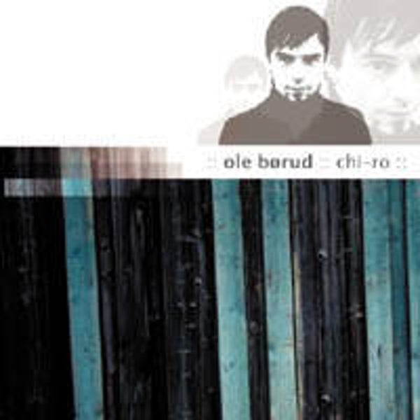 Ole Børud – Chi-Rho (CD)