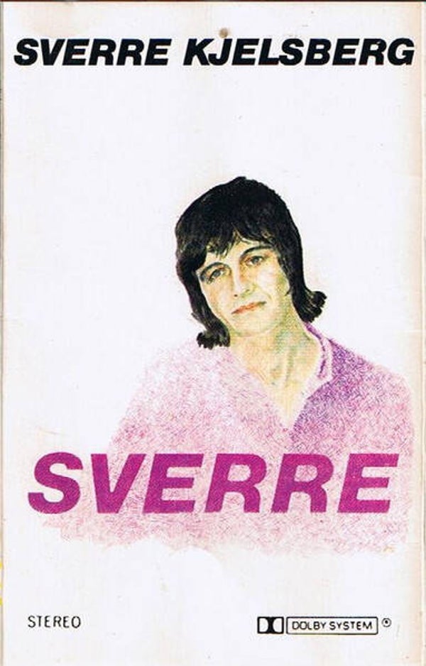 Sverre Kjelsberg ‎– Sverre (Kassett)