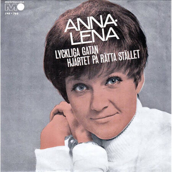 Anna-Lena Löfgren ‎– Lyckliga Gatan / Hjärtet På Rätta Stället (7")