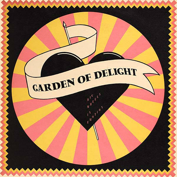 Garden Of Delight – Big Wheels In Emotion (LP)