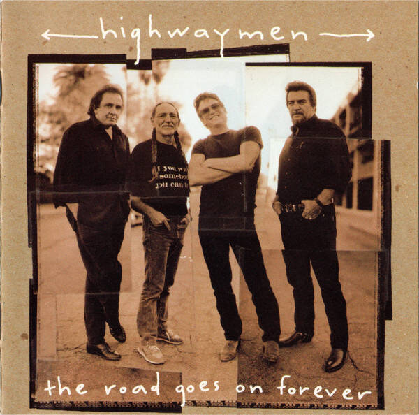 Highwaymen – The Road Goes On Forever (CD)