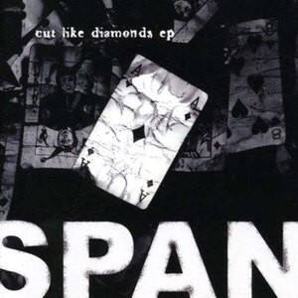 Span – Cut Like Diamonds EP (CD, EP)