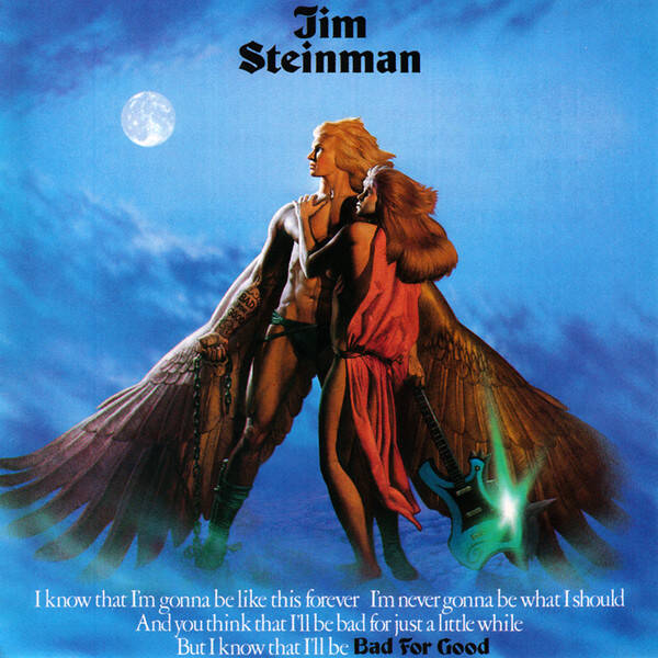 Jim Steinman – Bad For Good (CD)