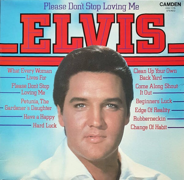Elvis Presley – Please Don't Stop Loving Me (LP)