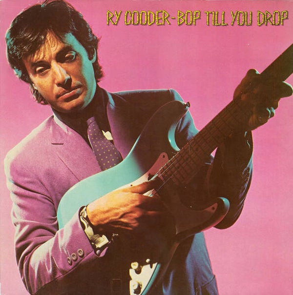 Ry Cooder – Bop Till You Drop (LP)