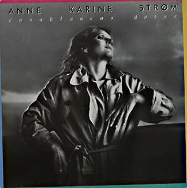 Anne Karine Strøm – Casablancas Døtre (LP)