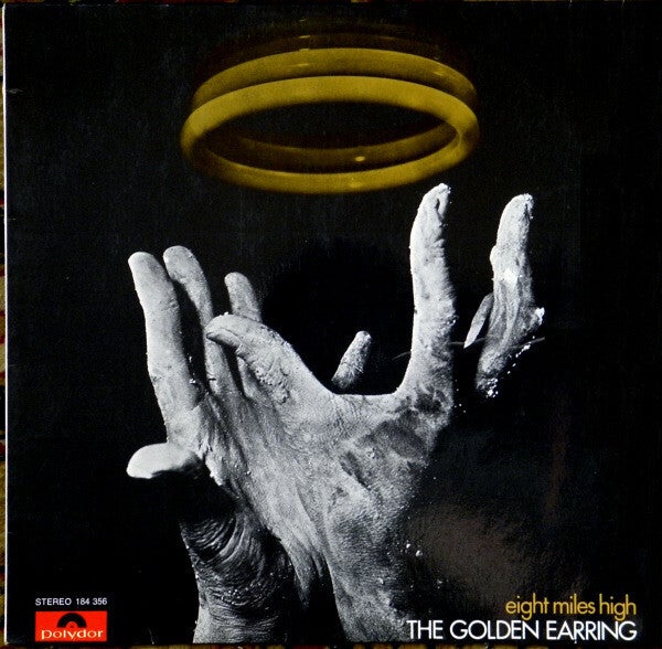 Golden Earring – Eight Miles High (LP)