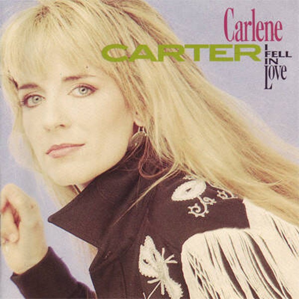 Carlene Carter – I Fell In Love (CD)