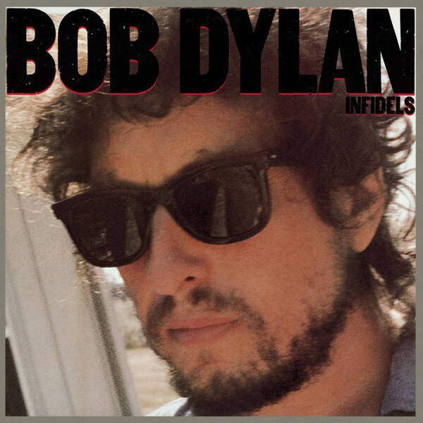 Bob Dylan – Infidels (LP)
