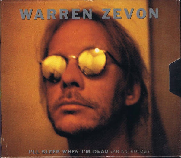 Warren Zevon – I'll Sleep When I'm Dead: An Anthology (2CD)