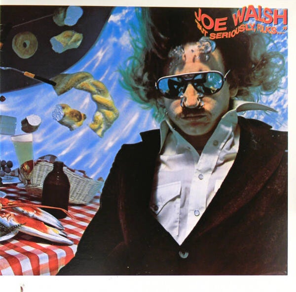 Joe Walsh – "But Seriously, Folks..." (LP)